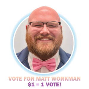 Vote for Matt Workman